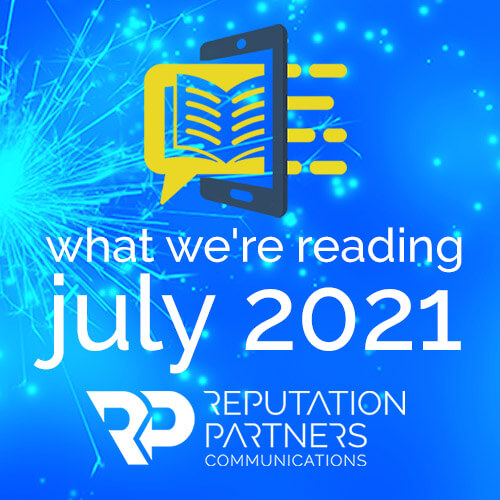 What We’re Reading – July 2021