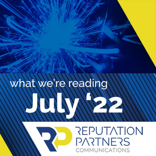 What We’re Reading – July 2022