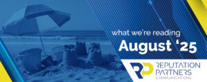 What we're reading August